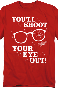 Red You'll Shoot Your Eye Out Christmas Story T-Shirt