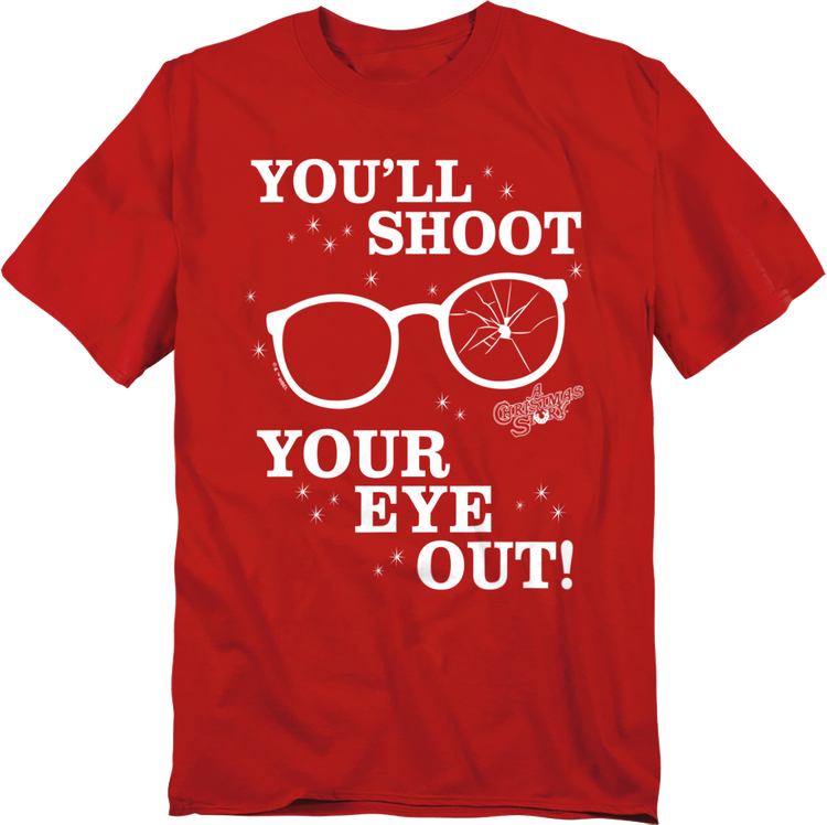 Red You'll Shoot Your Eye Out Christmas Story T-Shirt