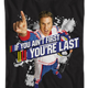 Ricky Bobby If You Ain't First You're Last Talladega Nights T-Shirt thumbnail