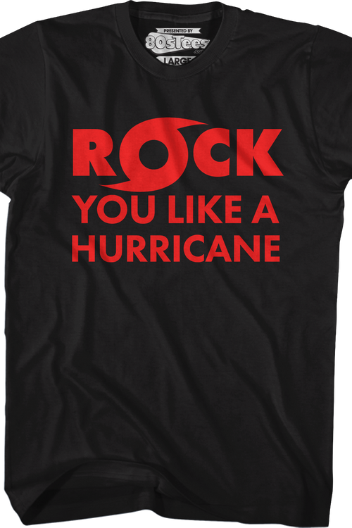 Rock You Like A Hurricane T-Shirt