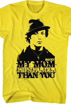 My Mom Hits Harder Than You Rocky T-Shirt
