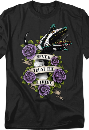 Sandworm Never Trust The Living Beetlejuice T-Shirt