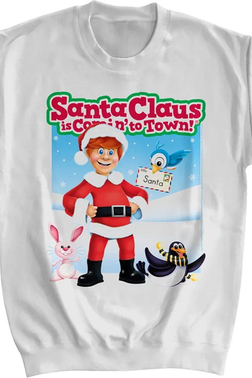 Santa Claus Is Comin' To Town Sweatshirt
