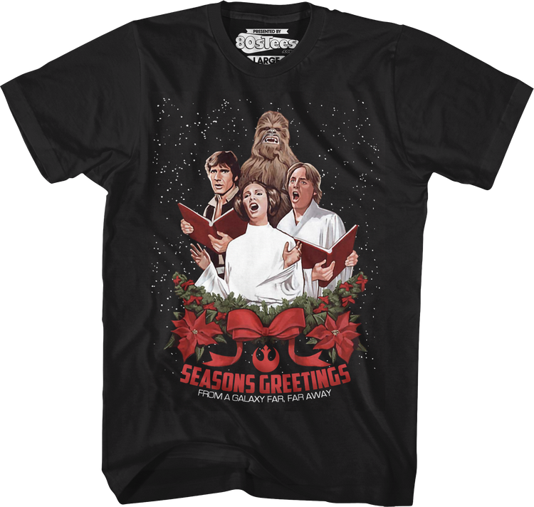 Seasons Greetings From A Galaxy Far, Far Away Star Wars T-Shirt