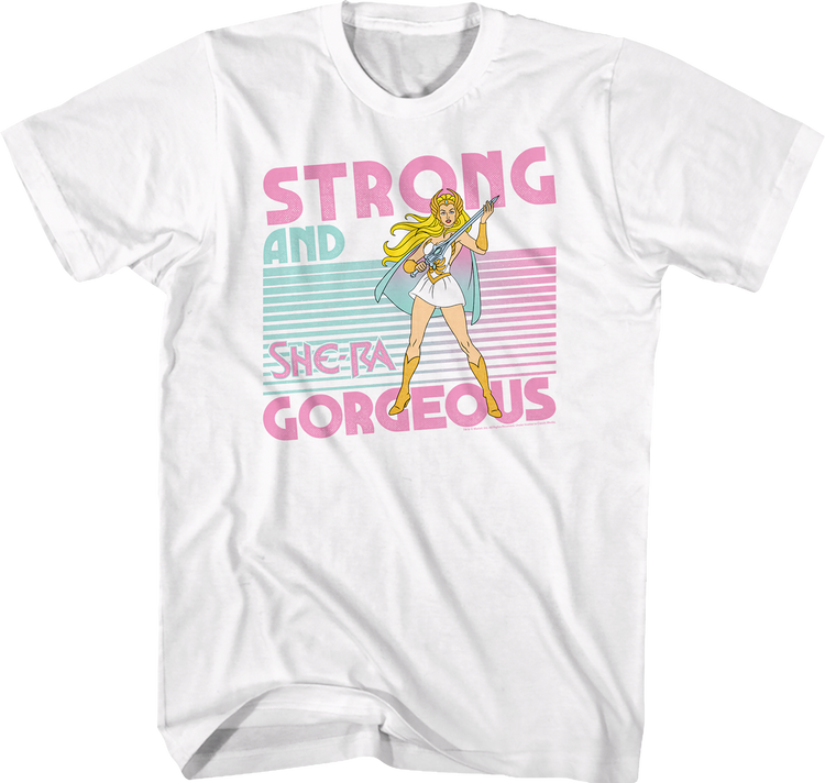 She-Ra Strong and Gorgeous Masters of the Universe T-Shirt
