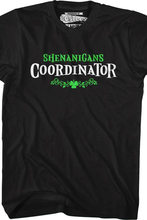Shenanigans Coordinator T-Shirt