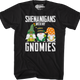 Shenanigans With My Gnomies T-Shirt thumbnail