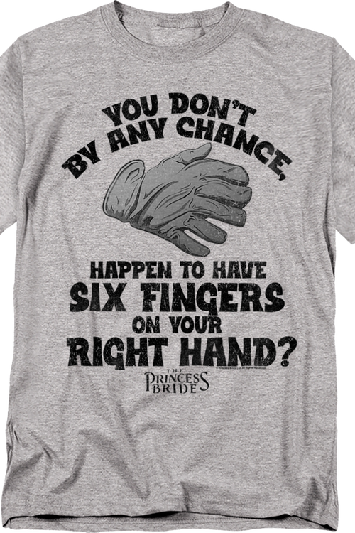 Six Fingers On Your Right Hand Princess Bride T-Shirt