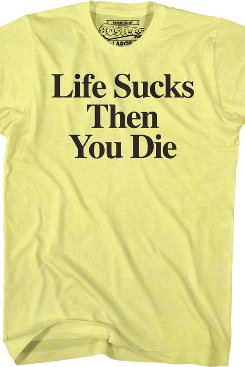 Stiles Life Sucks Then You Die Teen Wolf T-Shirt