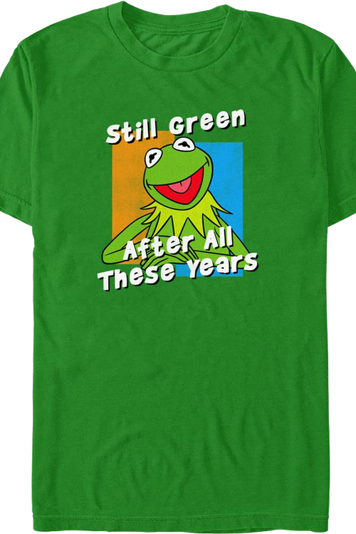 Still Green After All These Years Muppets T-Shirt