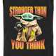 Stronger Than You Think The Mandalorian Star Wars T-Shirt thumbnail