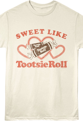 Sweet Like Tootsie Roll T-Shirt