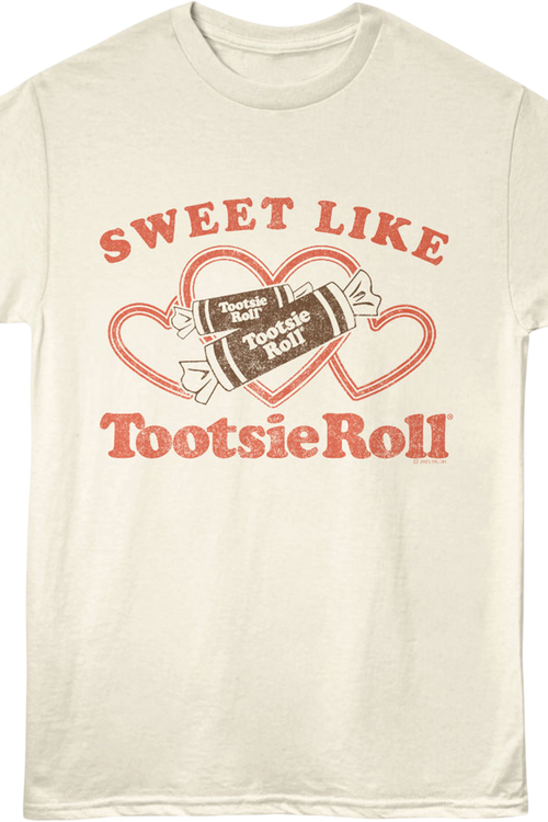 Sweet Like Tootsie Roll T-Shirt