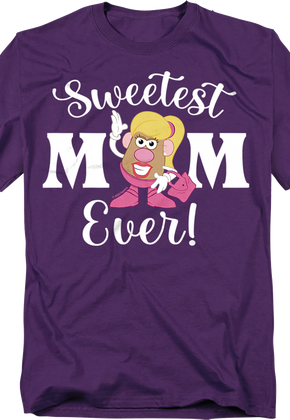 Sweetest Mom Ever Mrs. Potato Head T-Shirt