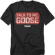 Talk To Me Goose Stamp Top Gun T-Shirt thumbnail