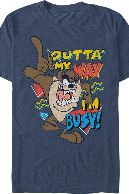 Tasmanian Devil Outta My Way I'm Busy Looney Tunes T-Shirt