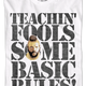 Teachin' Fools Some Basic Rules Mr. T Shirt thumbnail