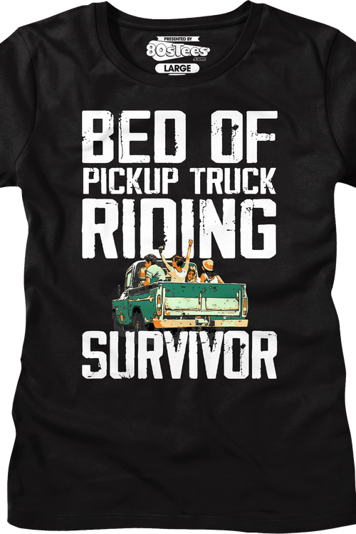 Womens Bed Of Pickup Truck Riding Survivor Shirt