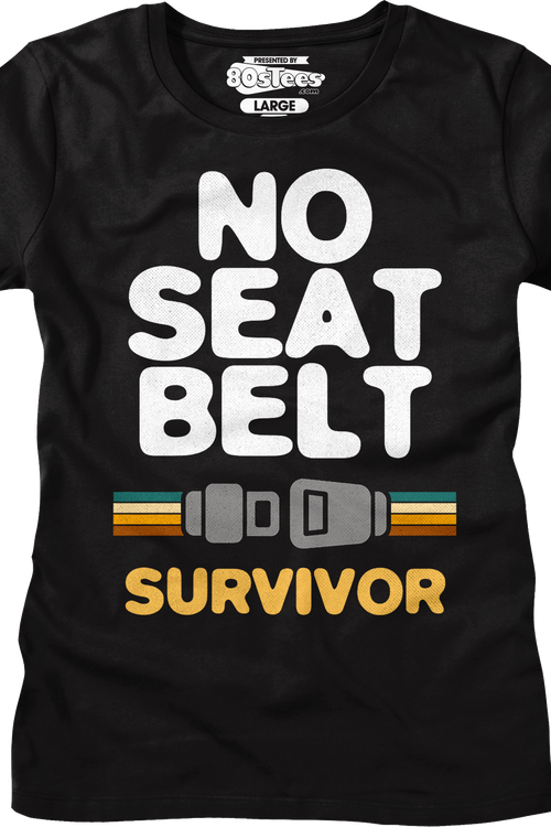 Womens No Seat Belt Survivor Shirt