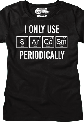 Womens I Only Use Sarcasm Periodically Shirt