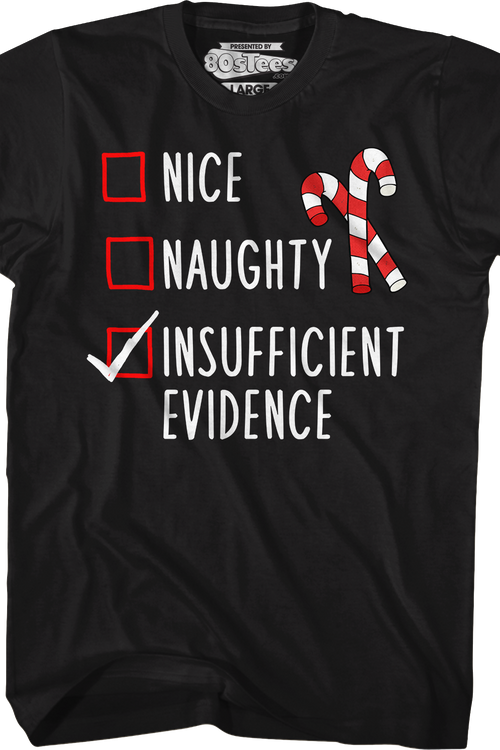 Insufficient Evidence T-Shirt