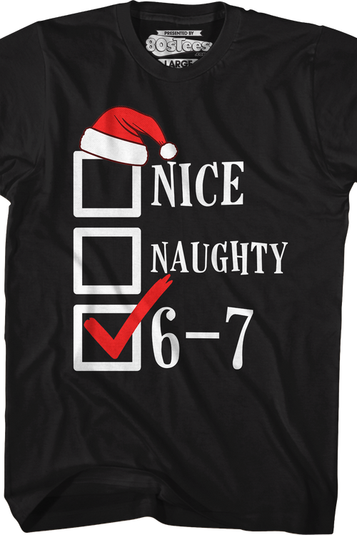 Santa's Nice, Naughty, 6-7 Checklist T-Shirt