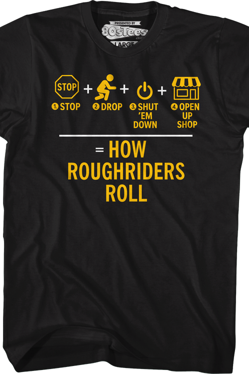 How Roughriders Roll T-Shirt