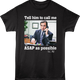 Tell Him To Call Me ASAS As Possible The Office T-Shirt thumbnail