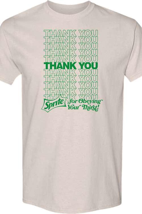 Thank You For Obeying Your Thirst Sprite T-Shirt