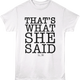 That's What She Said Text The Office T-Shirt thumbnail