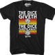 The Dice Giveth The Dice Taketh Away Dungeons & Dragons T-Shirt thumbnail