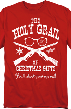 The Holy Grail Of Christmas Gifts Christmas Story T-Shirt