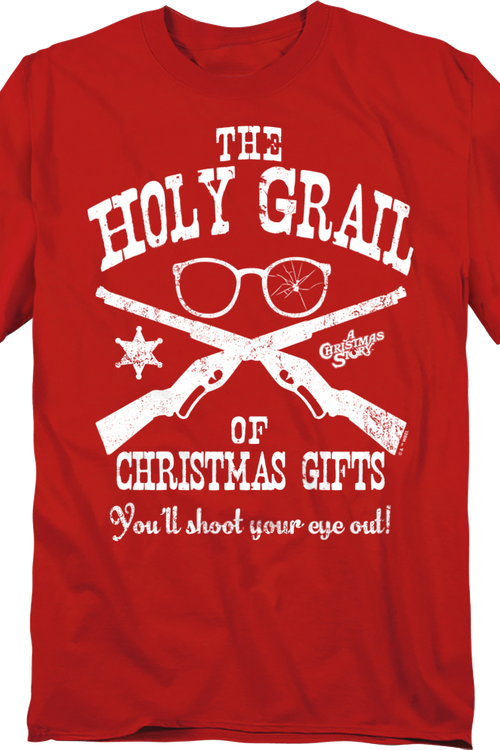 The Holy Grail Of Christmas Gifts Christmas Story T-Shirt