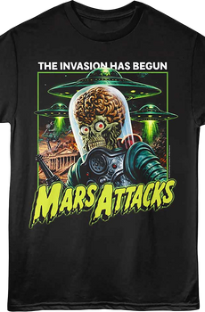 The Invasion Has Begun Mars Attacks T-Shirt