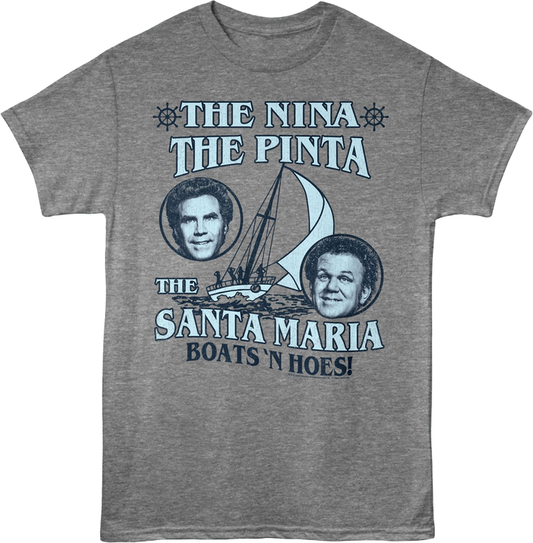 The Nina The Pinta The Santa Maria Step Brothers T-Shirt