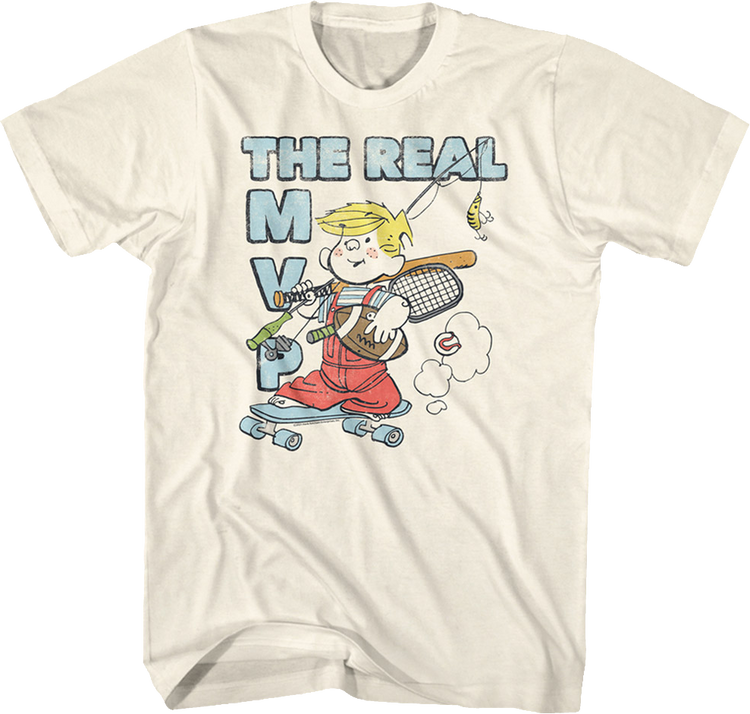The Real MVP Dennis The Menace T-Shirt