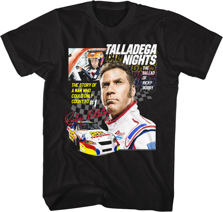 The Story Of A Man Who Could Only Count To #1 Talladega Nights T-Shirt
