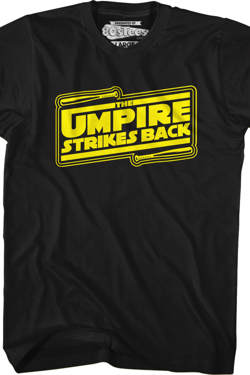 The Umpire Strikes Back T-Shirt