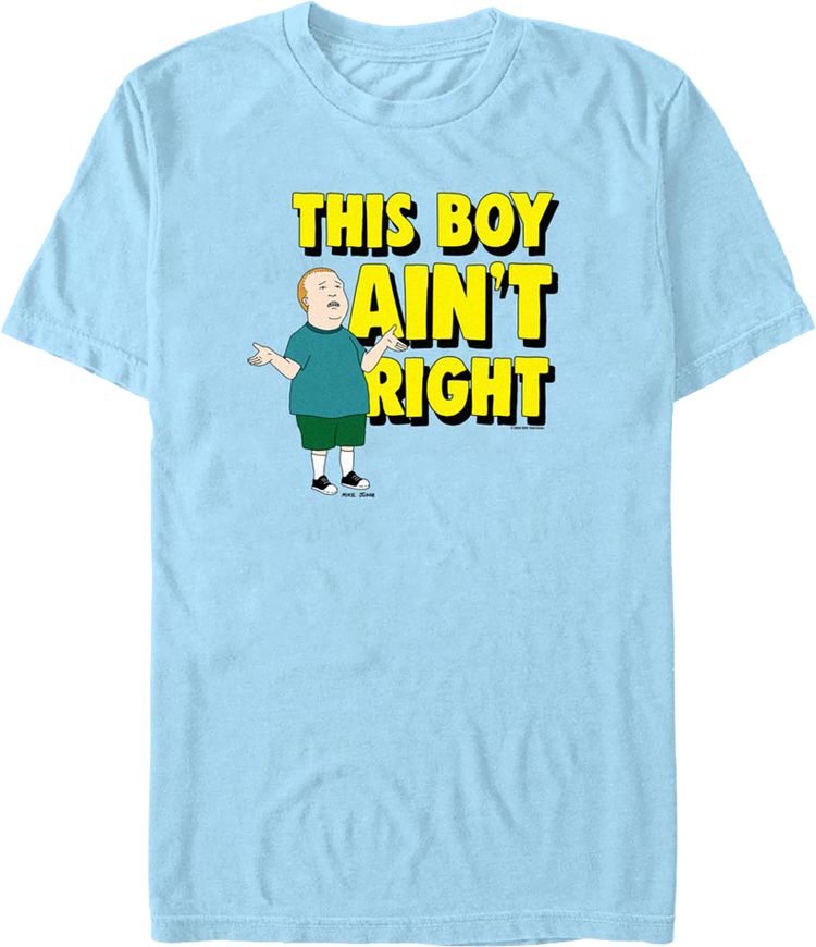 This Boy Ain't Right King of the Hill T-Shirt