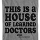 This Is A House Of Learned Doctors Step Brothers T-Shirt thumbnail
