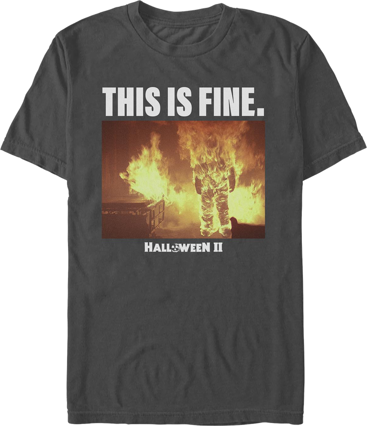 This Is Fine Halloween II T-Shirt
