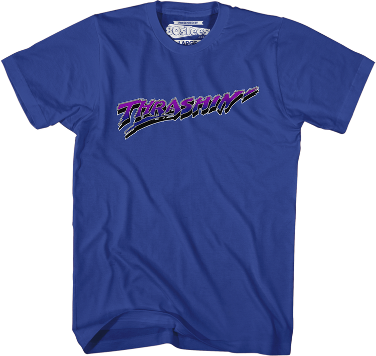 Thrashin' T-Shirt
