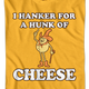Time For Timer Hanker For A Hunk Of Cheese Shirt thumbnail