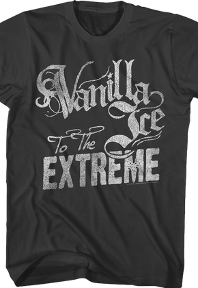 To The Extreme Vanilla Ice T-Shirt