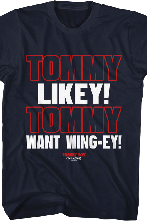 Tommy Likey Tommy Boy T-Shirt