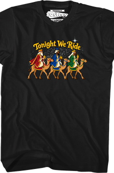 Tonight We Ride T-Shirt