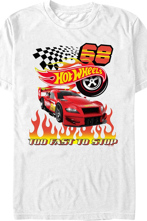 Too Fast To Stop Hot Wheels T-Shirt