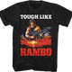 Tough Like Rambo T-Shirt thumbnail