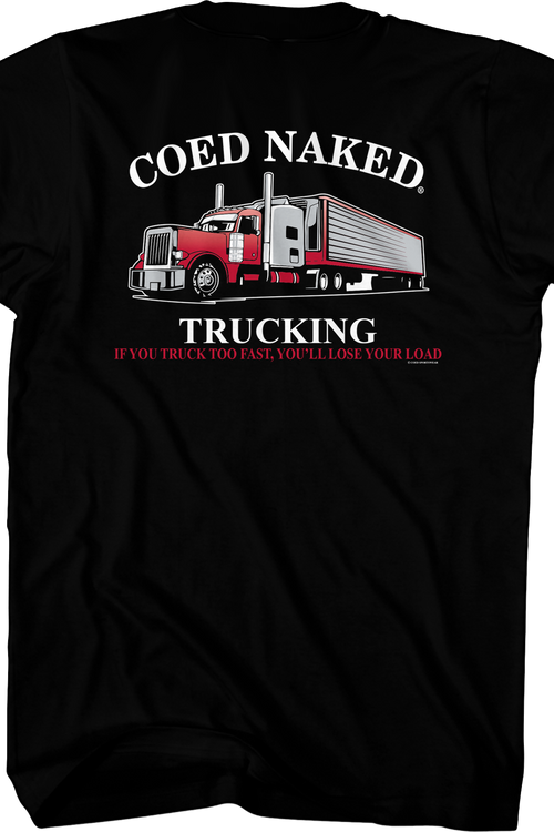 Trucking Coed Naked T-Shirt