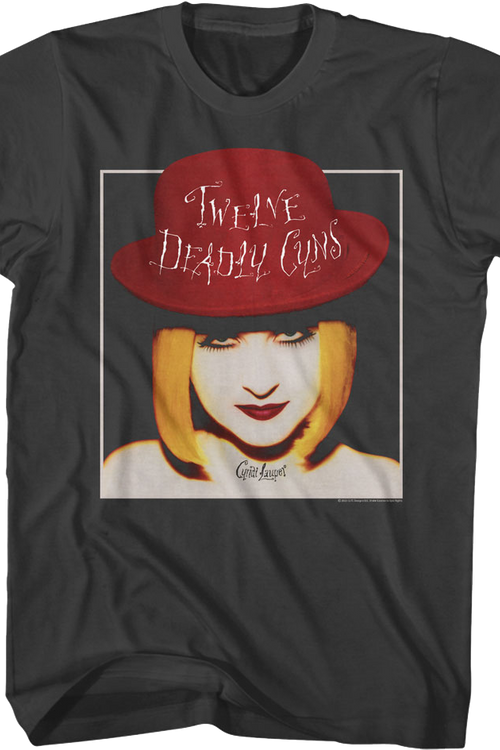 Twelve Deadly Cyns Cyndi Lauper T-Shirt